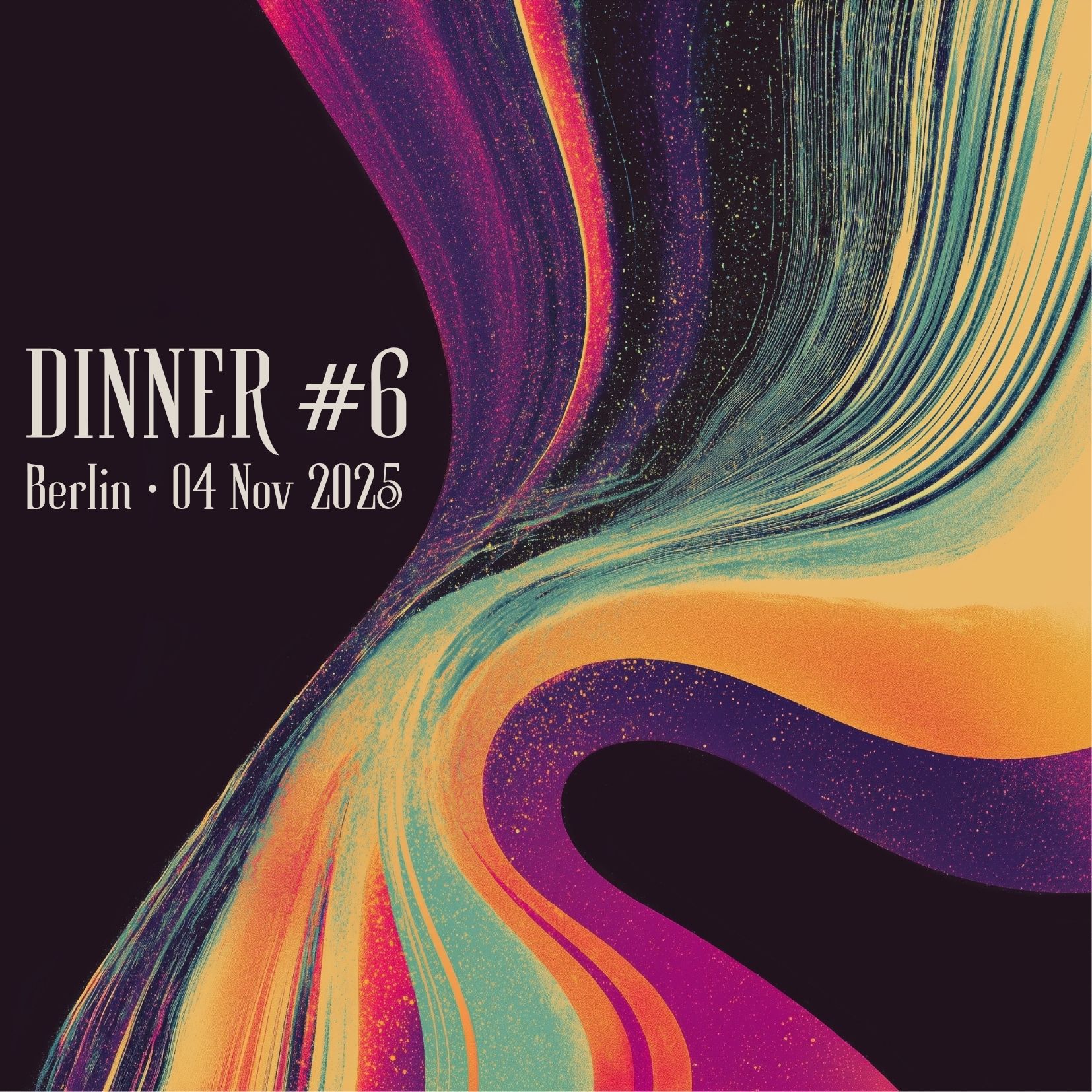 dinner #6 — berlin, 04 nov 2025