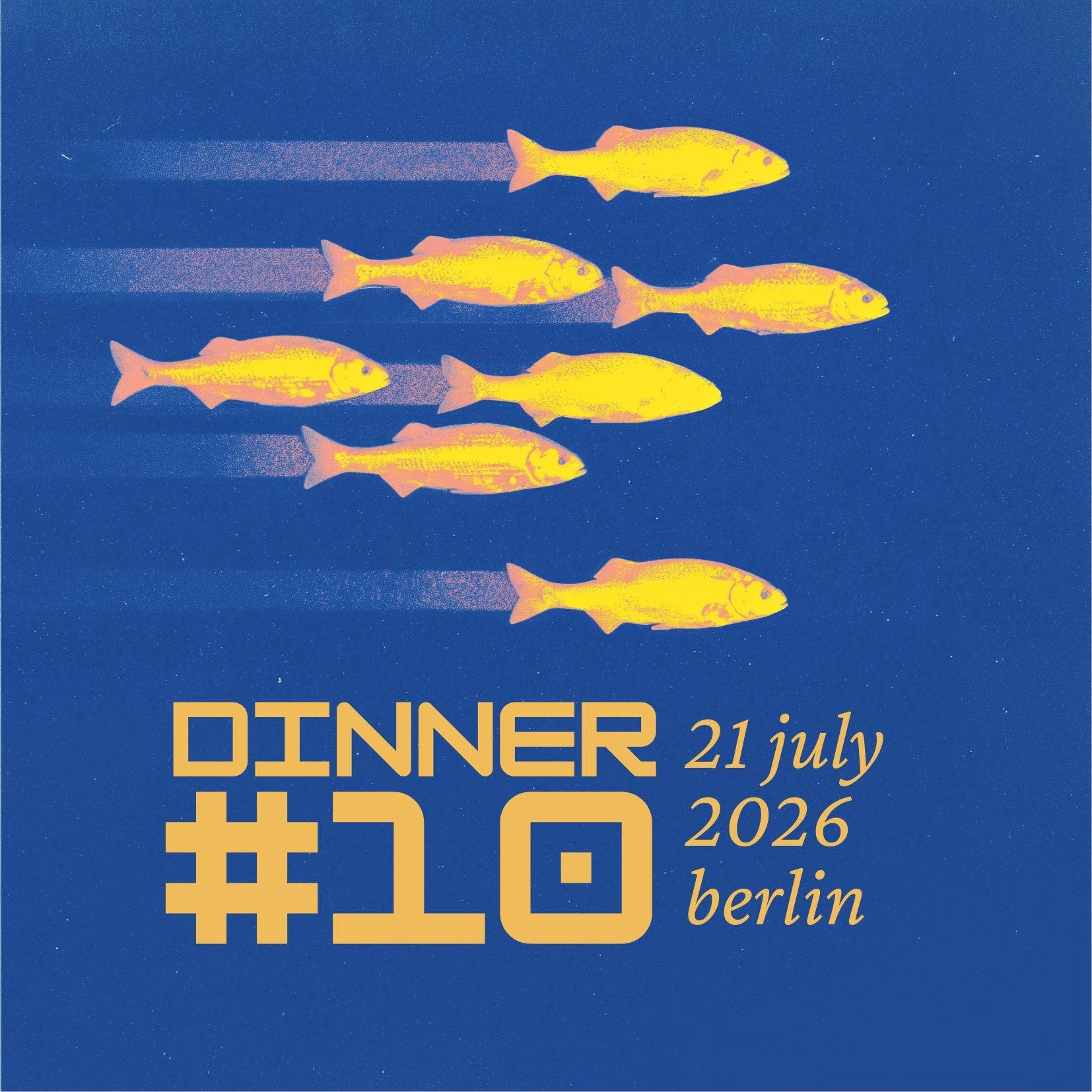 dinner #10 — berlin, 21 july 2026
